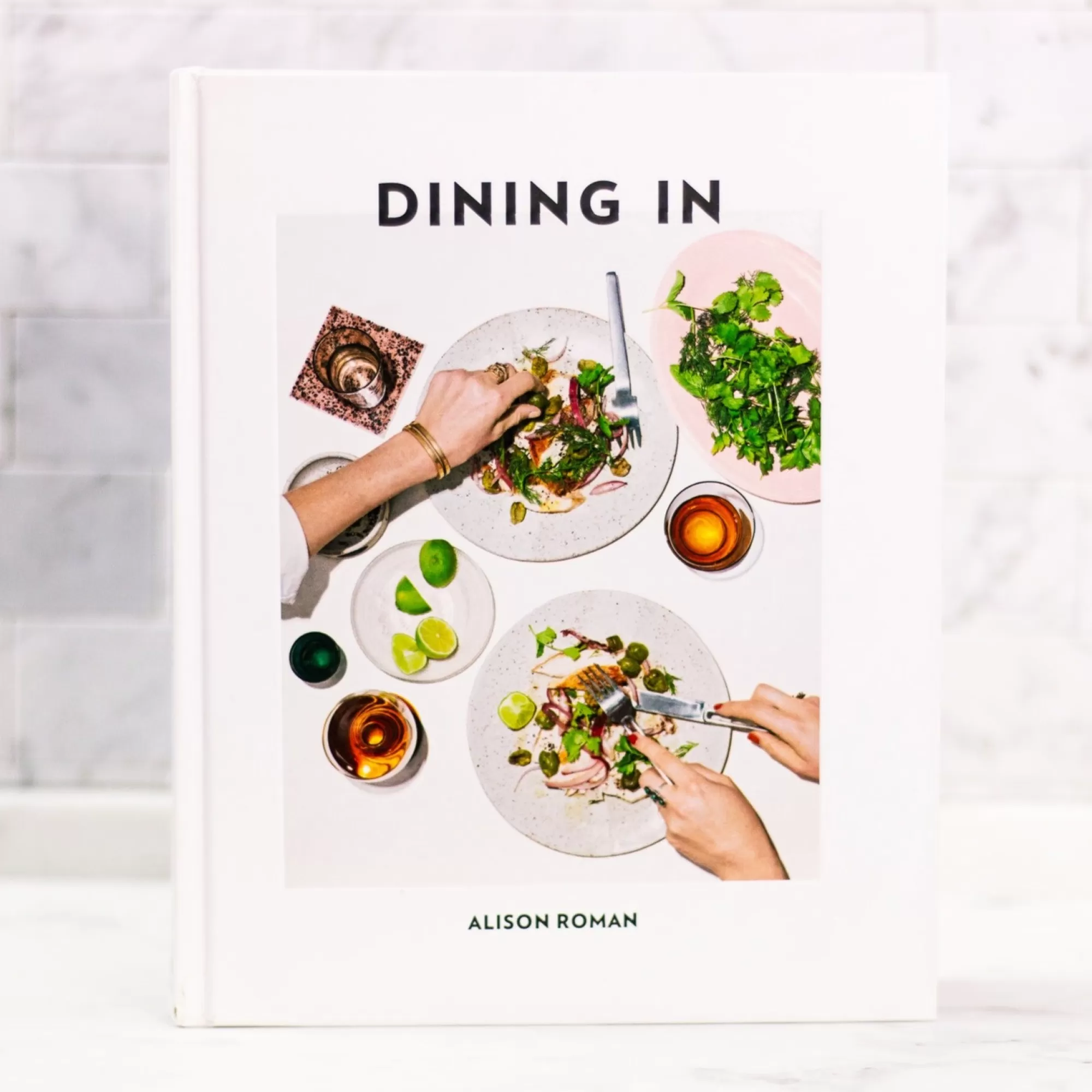 Hot Be Home Dining In by Alison Roman