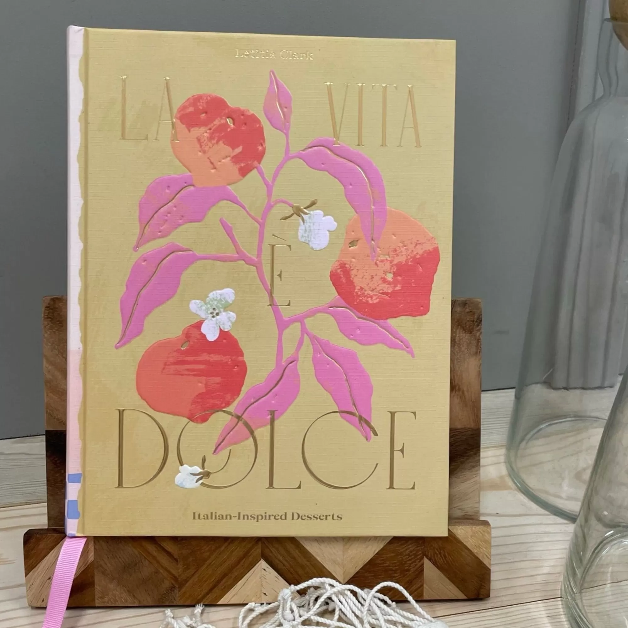 Cheap Be Home La Vita e Dolce: Italian Inspired Desserts by Letitia Clark