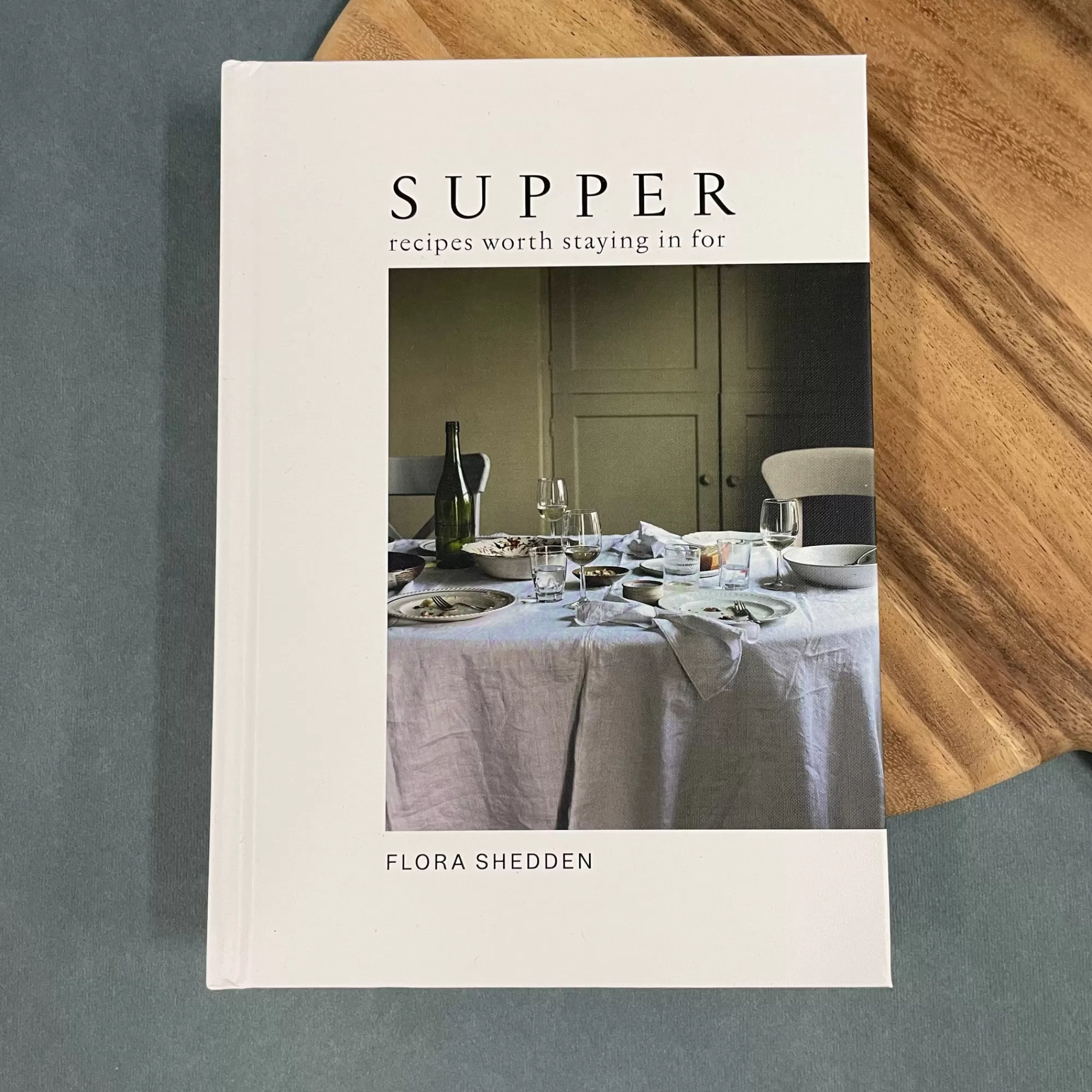 Sale Be Home Supper : Recipes Worth Staying in For by Flora Shedden